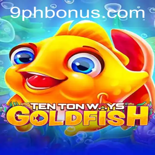 Unlocking Fun in TenTonWaysGoldfish: Dive Into the Exciting World of Gaming